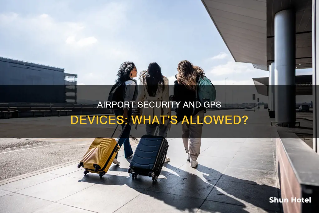 can you take a gps through airport security