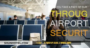 Airport Security: Gum Rules and Regulations