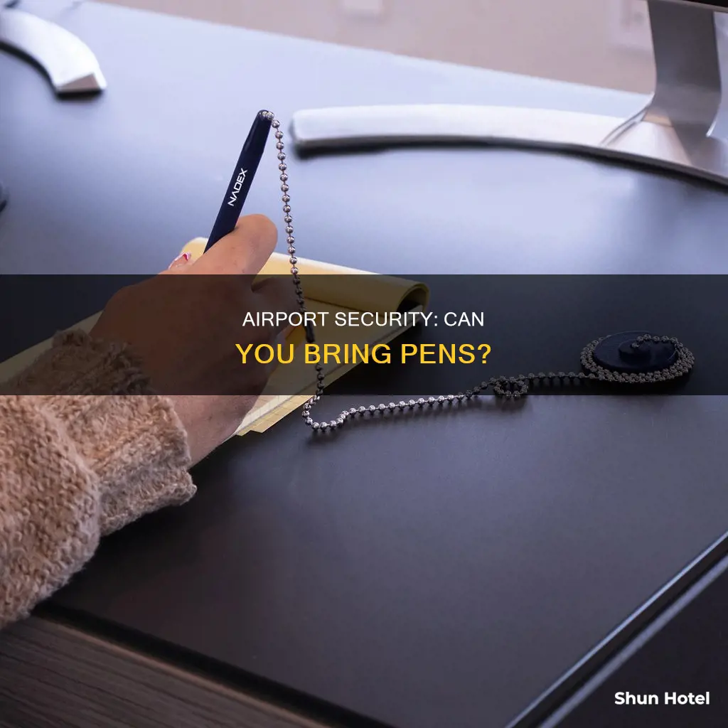 can you take a pen through airport security