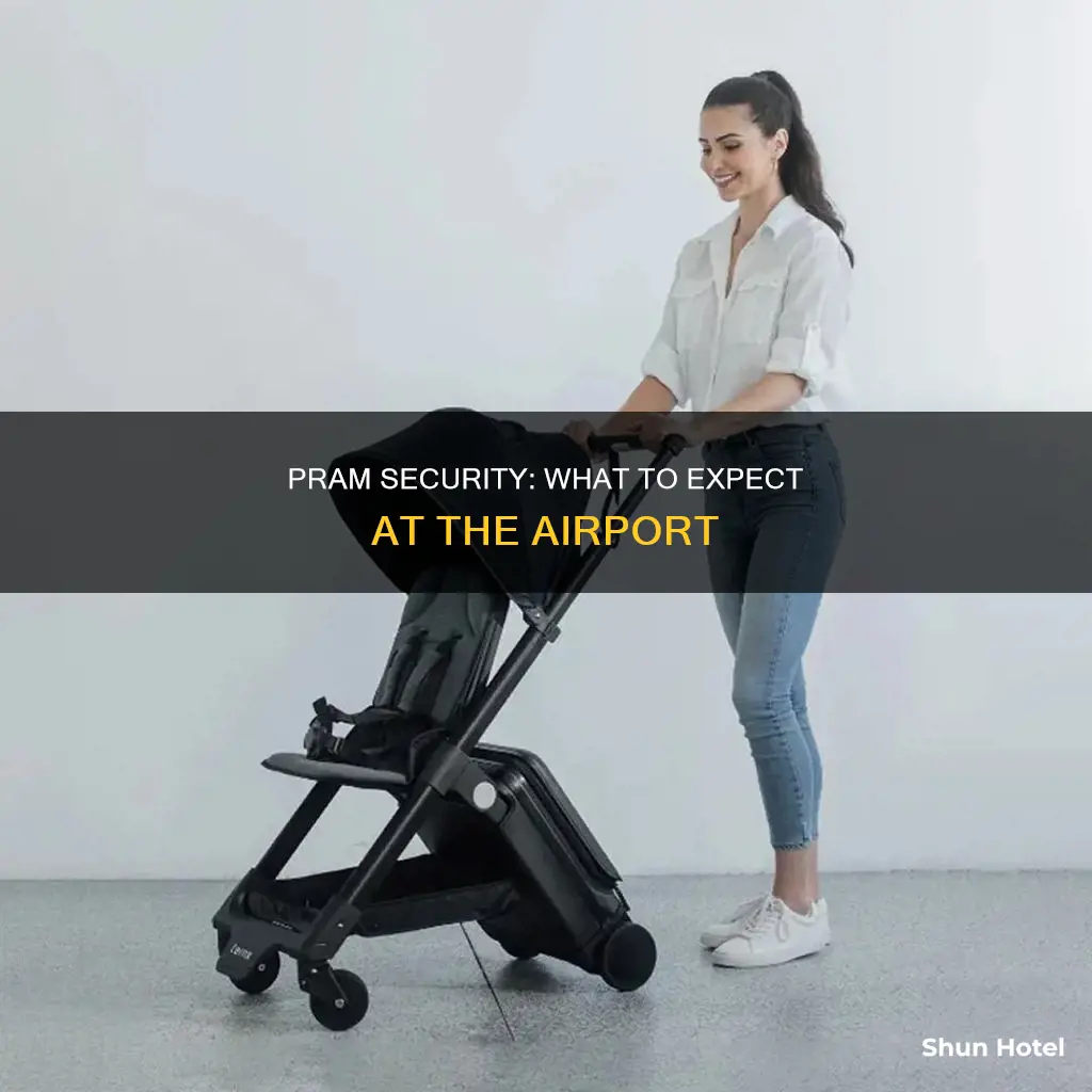 can you take a pram through airport security