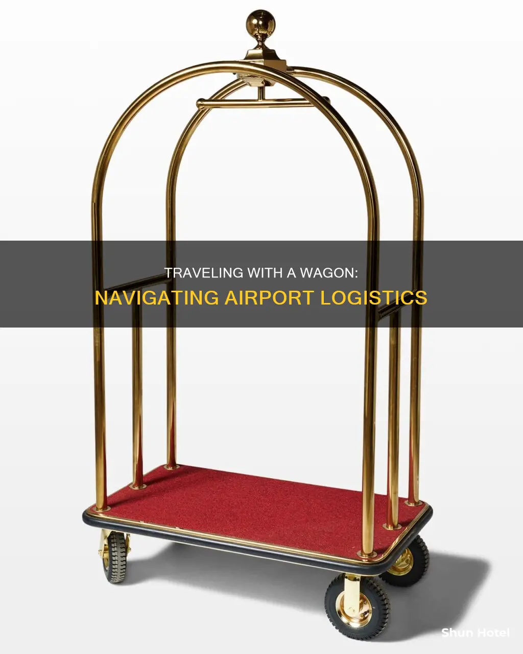 can you take a wagon through the airport