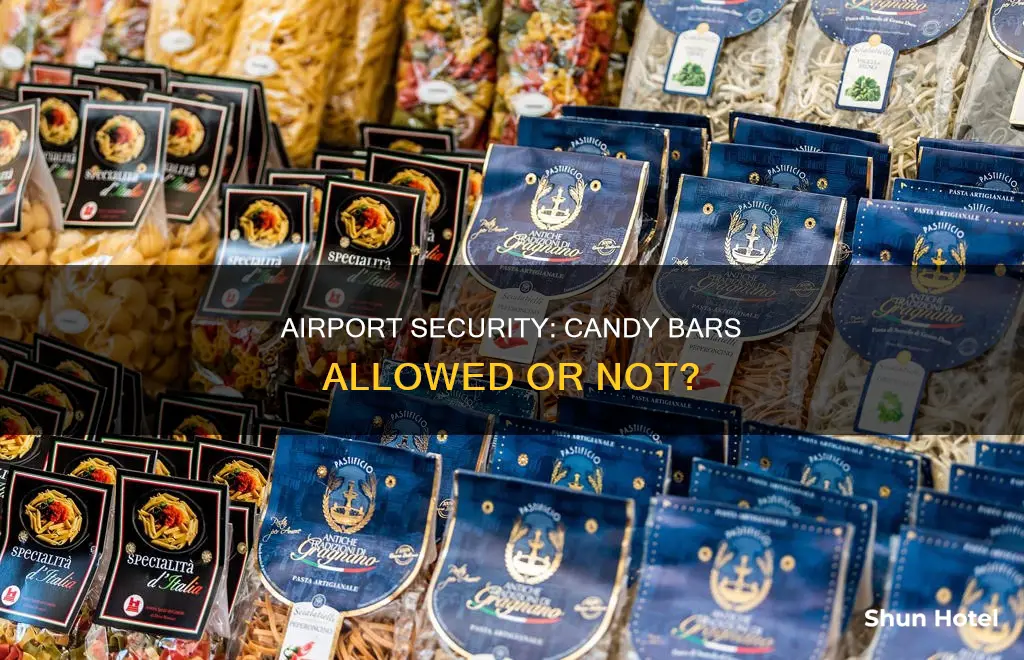 can you take a.candy bar thru airport security