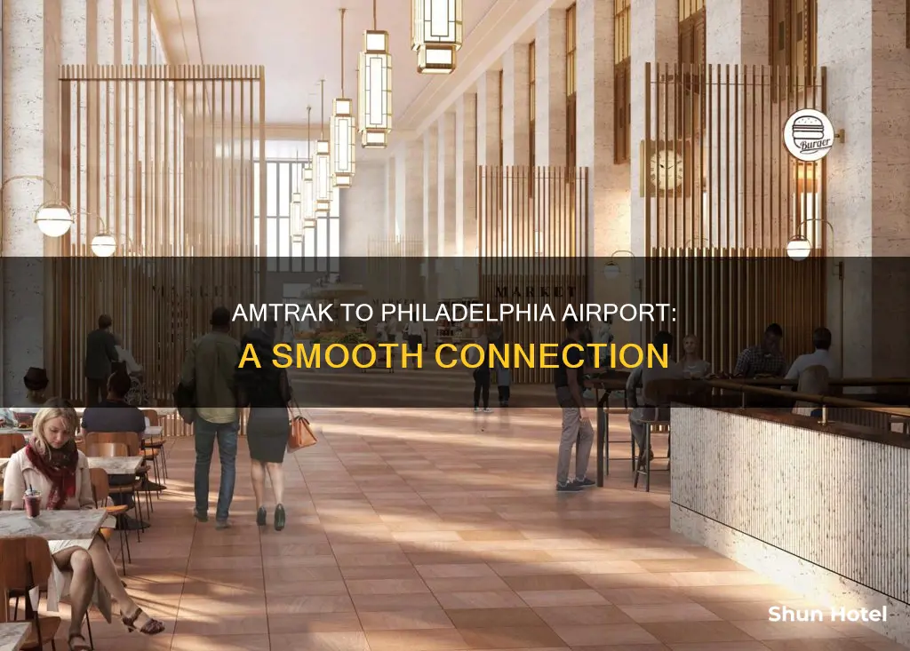 can you take amtrak to philadelphia airport