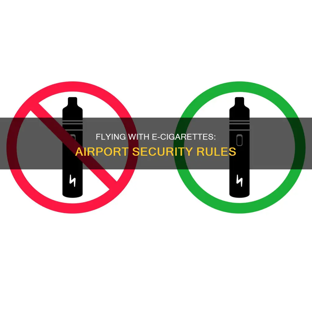 can you take an e cigarette through airport security