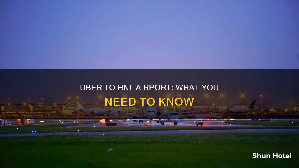 can you take an uber to hnl airport