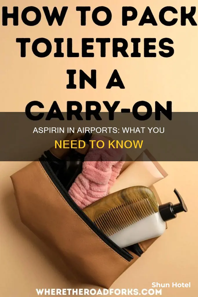 can you take aspirin in an airport