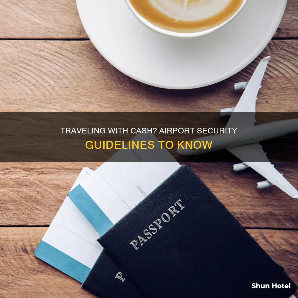 can you take cash through airport security