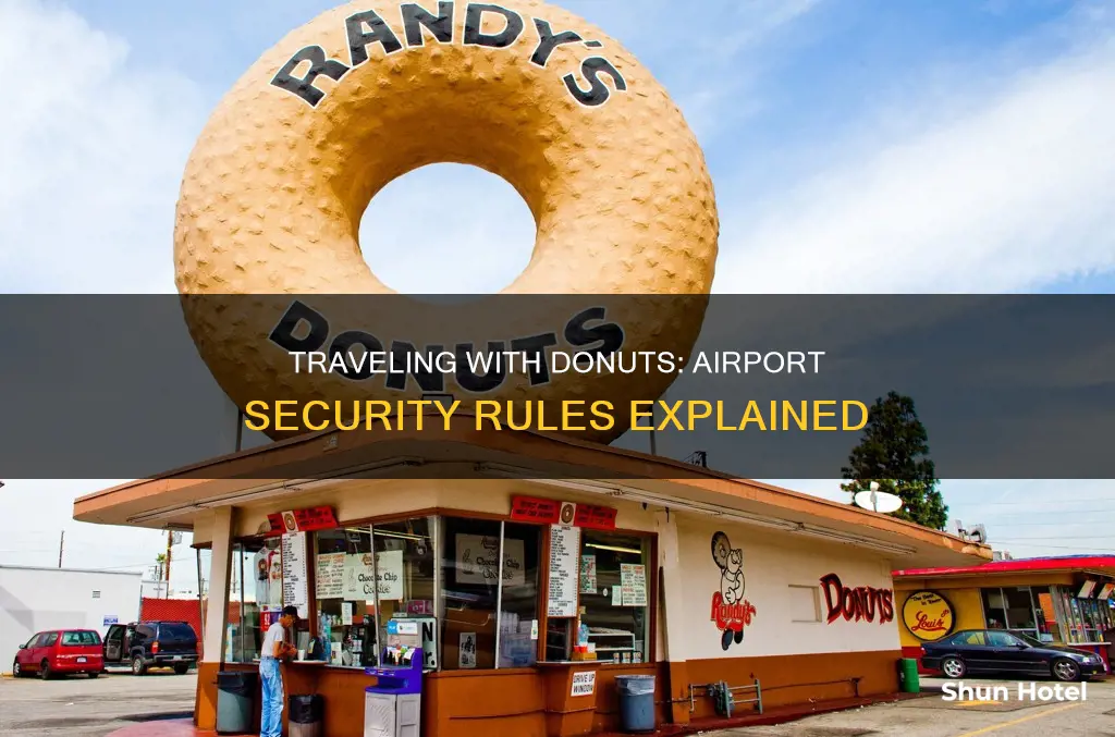 can you take donuts through airport security