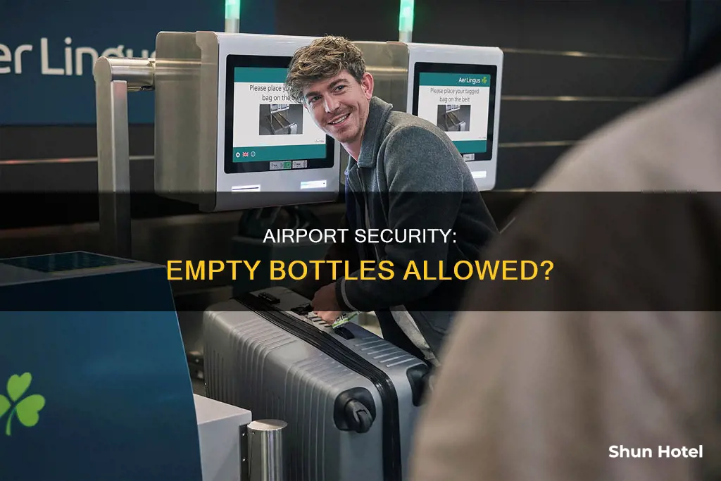 can you take empty bottle thu airport