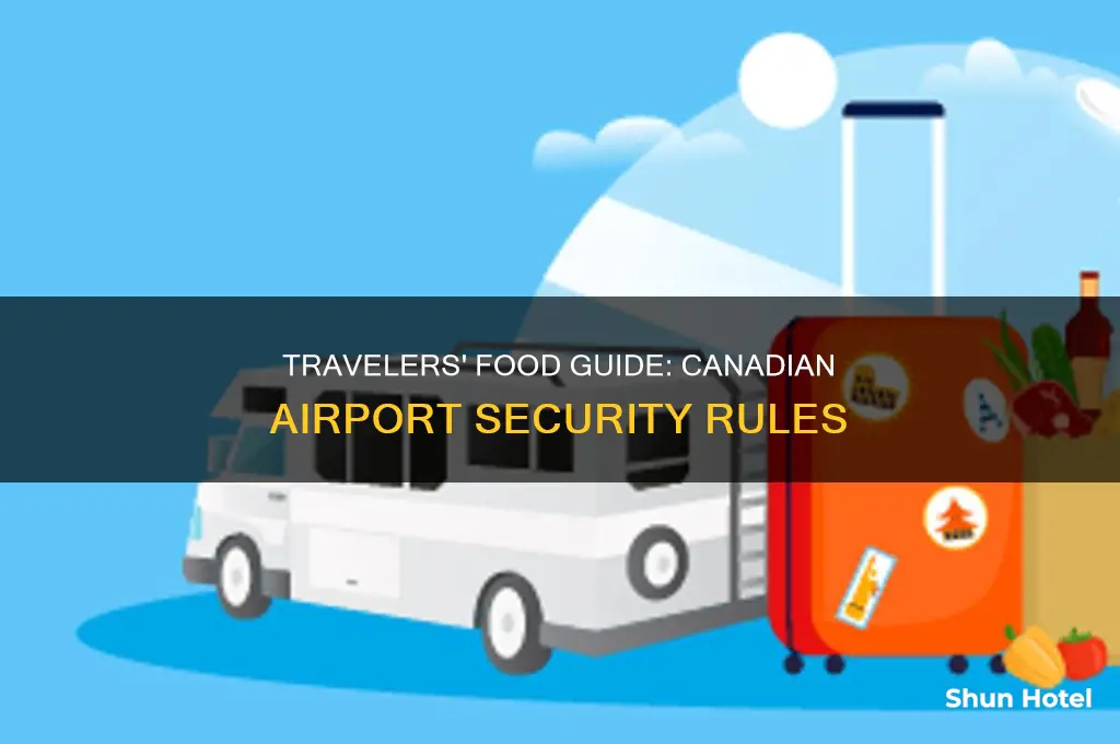 can you take food through airport security canada