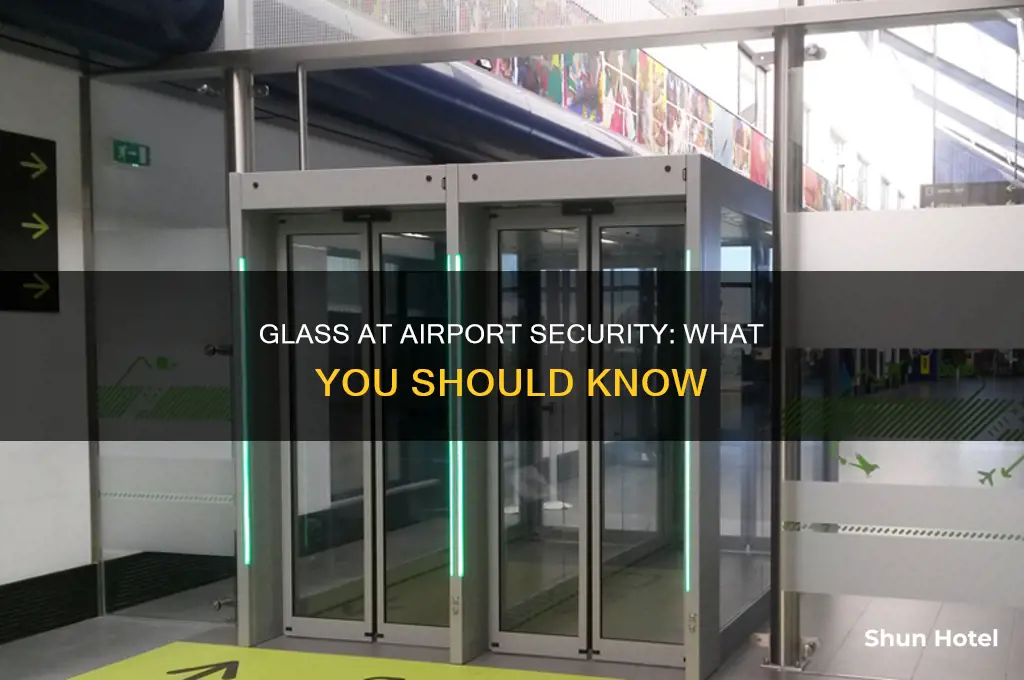 can you take glass through airport security