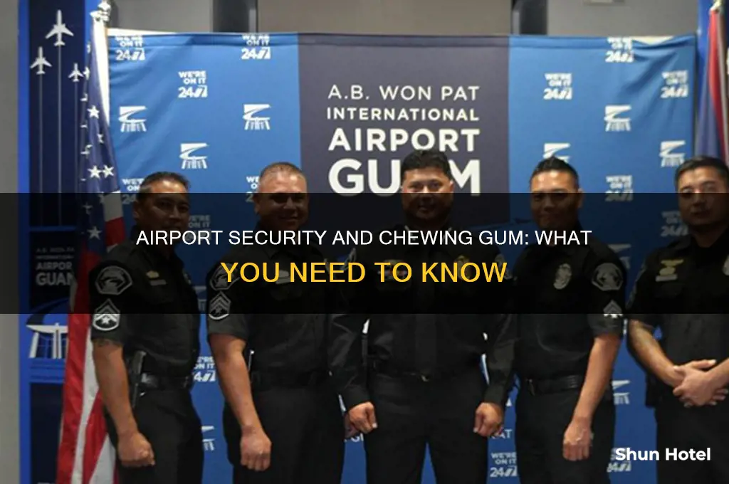 can you take gum through airport security