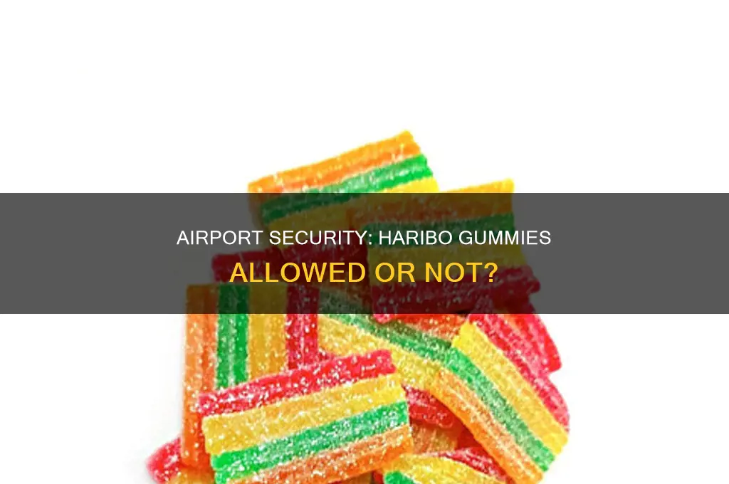 can you take haribo through airport security