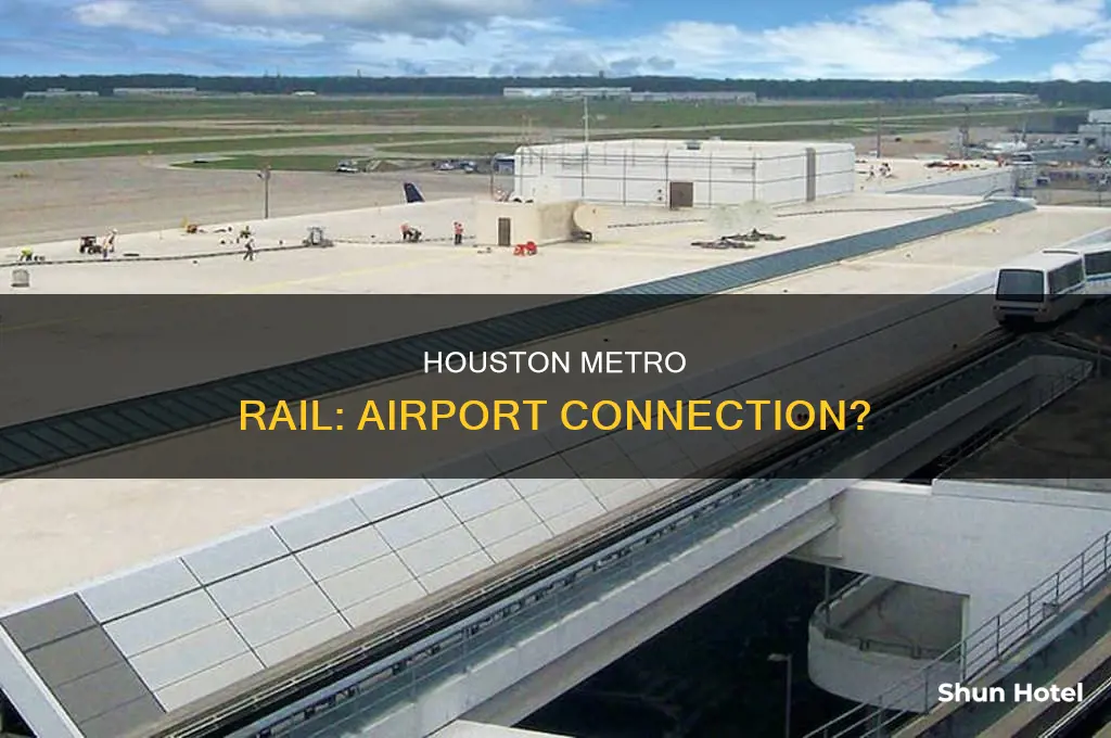 can you take houston metro rail to the airport