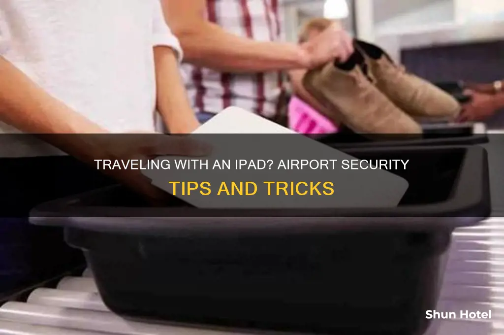 can you take ipad through airport security