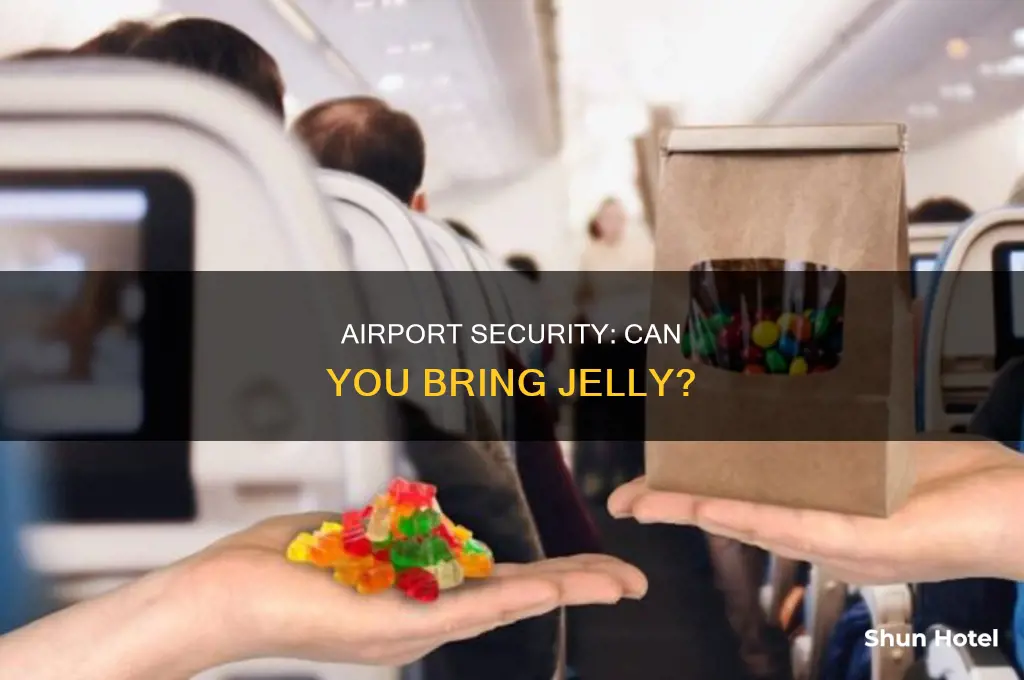 can you take jelly through airport security