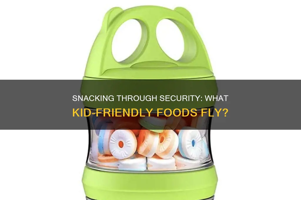 can you take kids snacks through airport security