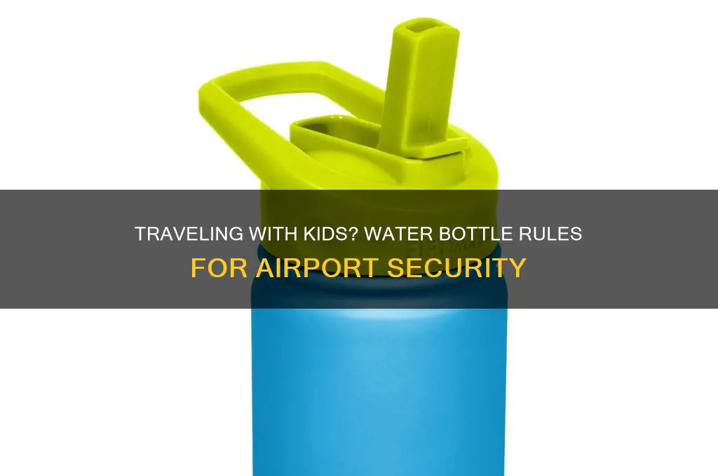 can you take kids water bottles through airport security