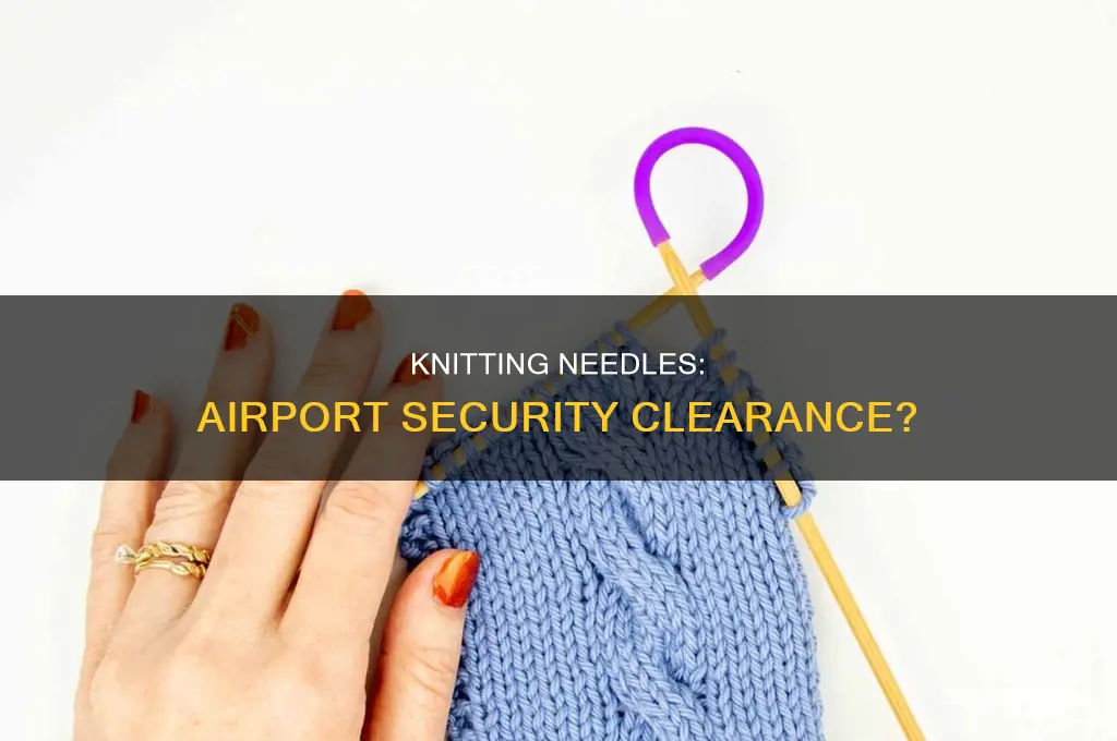 can you take knitting needles through airport security