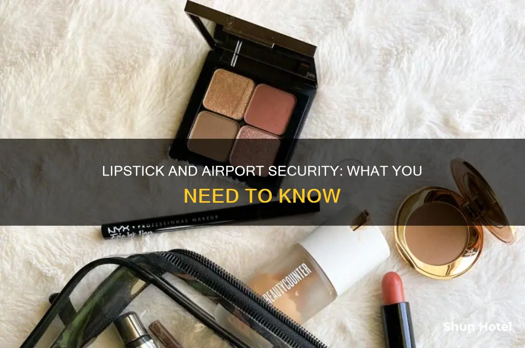 can you take lipstick through airport security