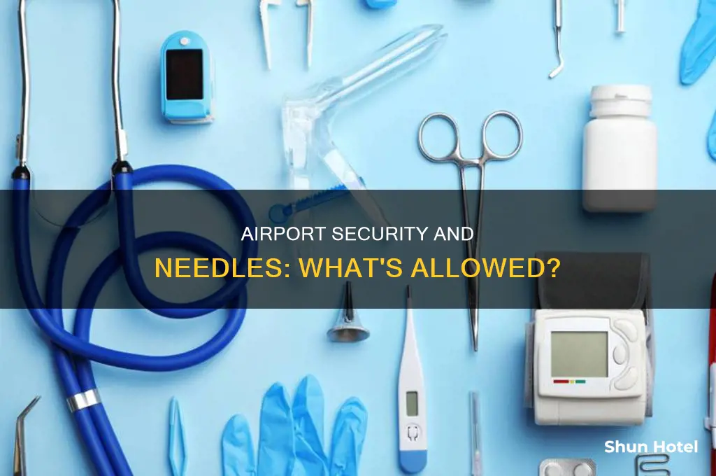can you take needles through airport security