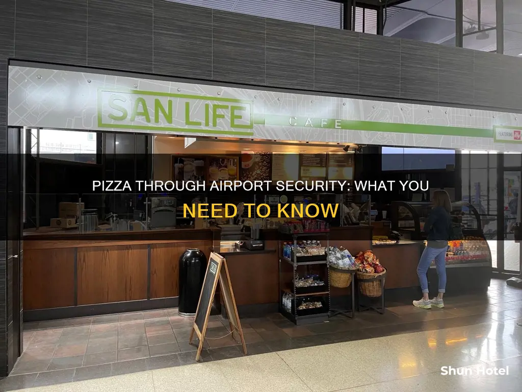 can you take pizza through airport security