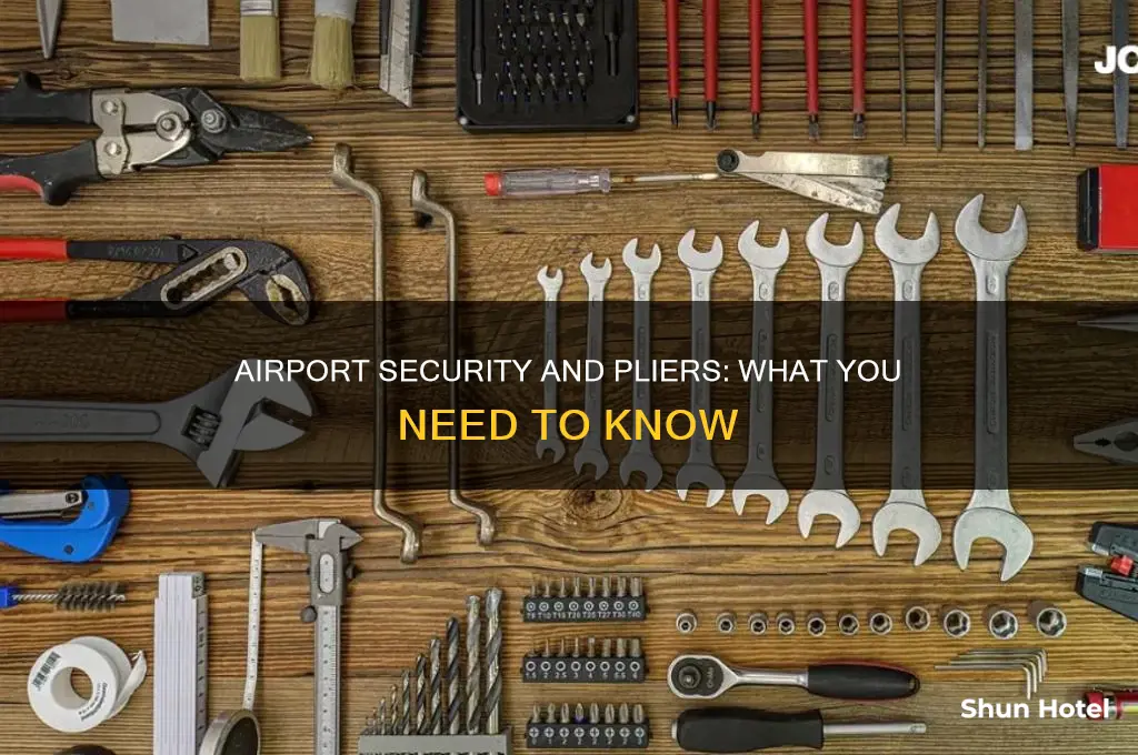 can you take pliers through airport security