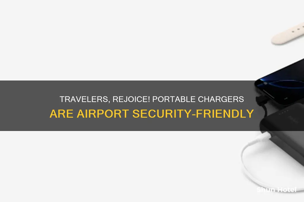 can you take portable chargers through airport security
