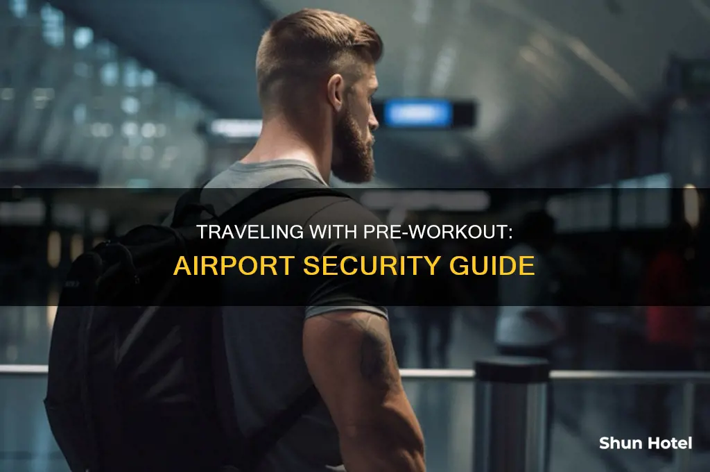 can you take pre workout through airport