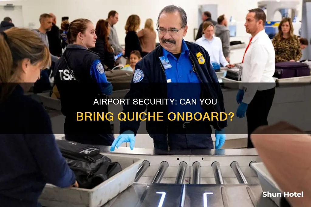 can you take quiche through airport security