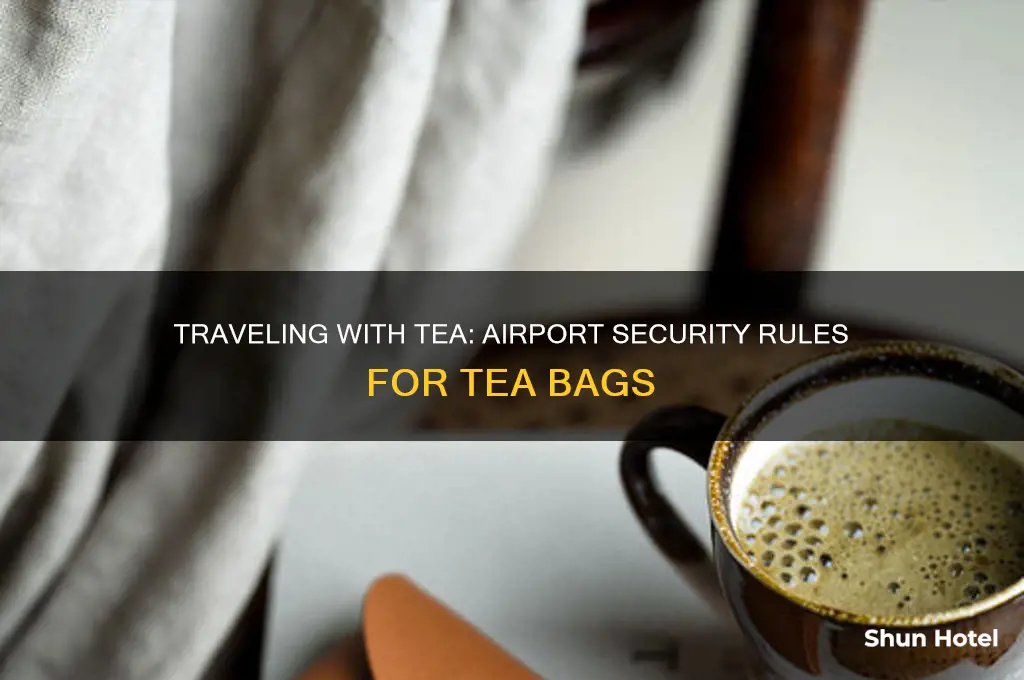 can you take tea bags through airport security