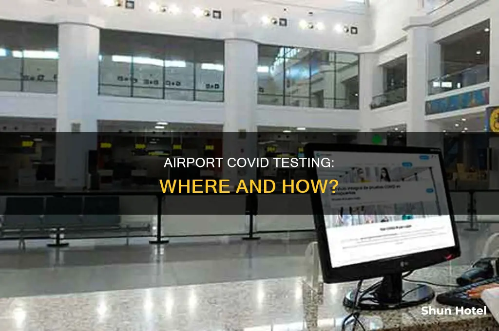 can you take the covid test at the airport