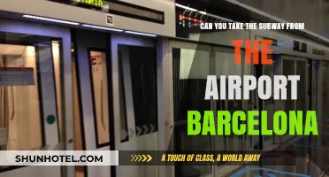 Barcelona Airport: Subway Access and Beyond