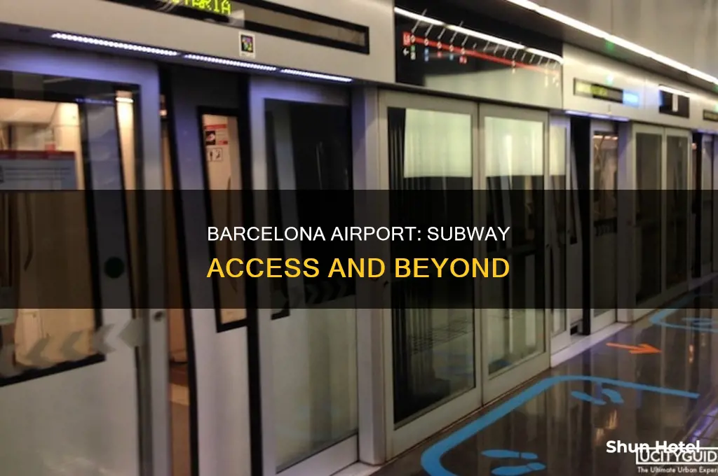 can you take the subway from the airport barcelona