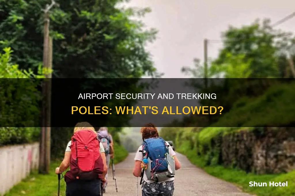 can you take trekking poles through airport security