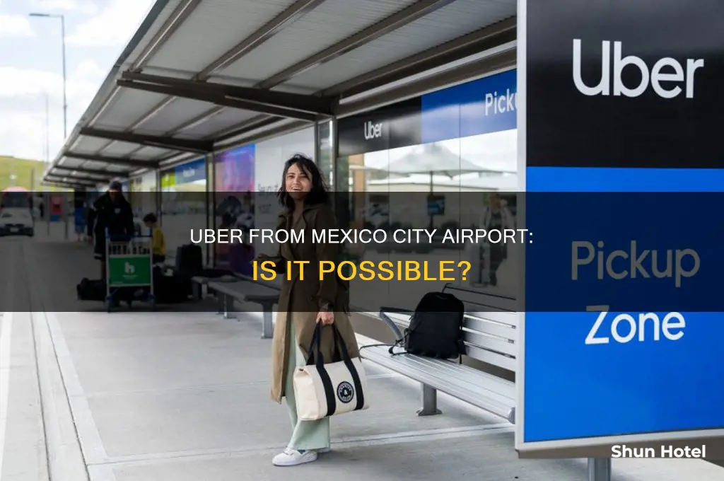 can you take uber from mexico city airport