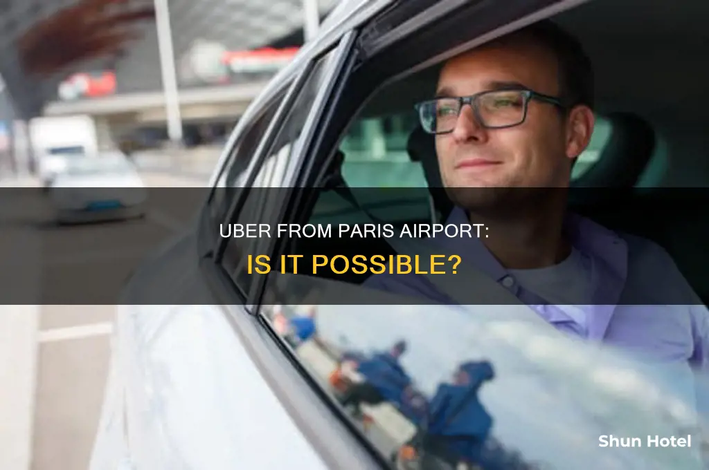 can you take uber from paris airport