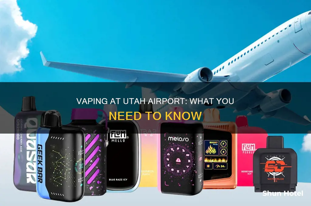 can you take vapes o utah airport