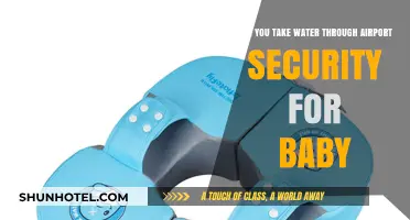 Baby's Water: Airport Security Rules and Tips