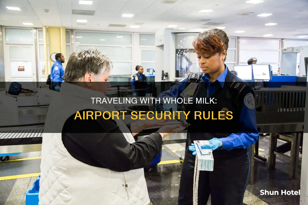can you take whole milk through airport security