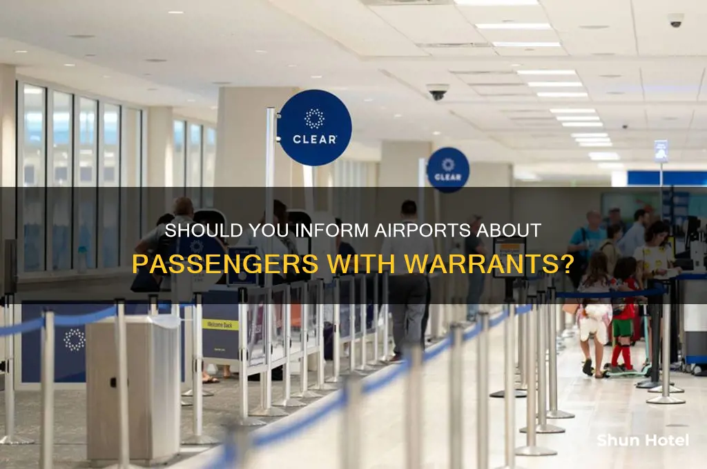 can you tell airport that someone boarding has a warrant