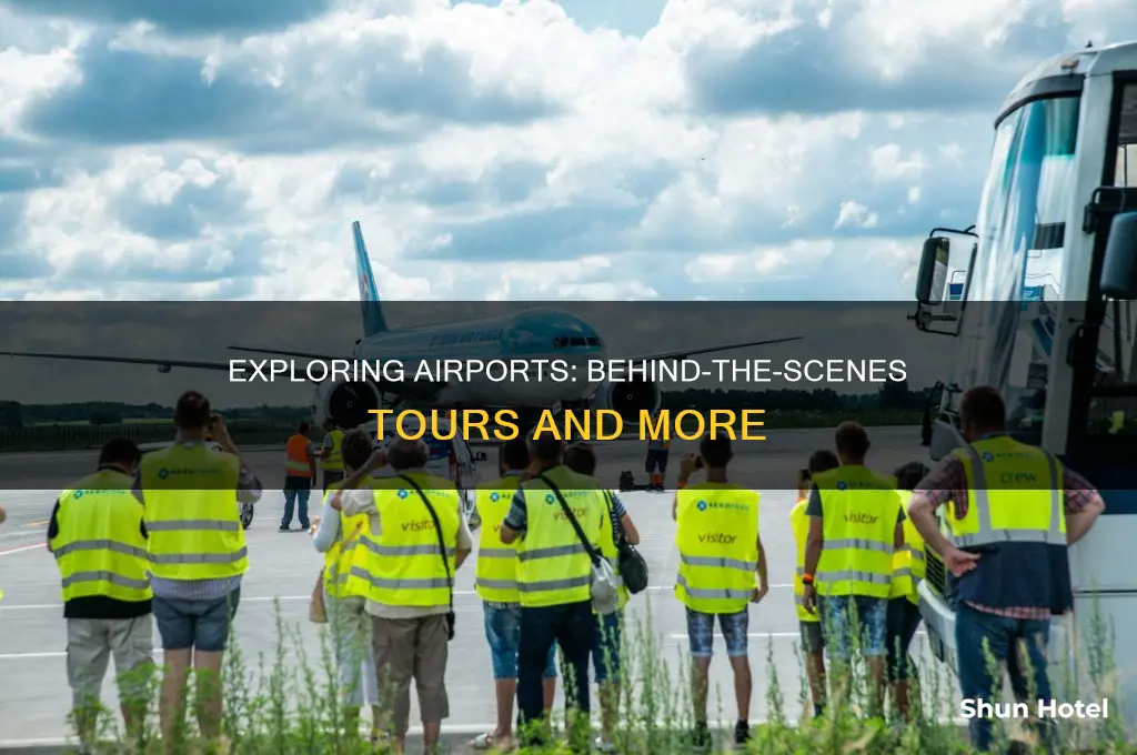 can you tour airports