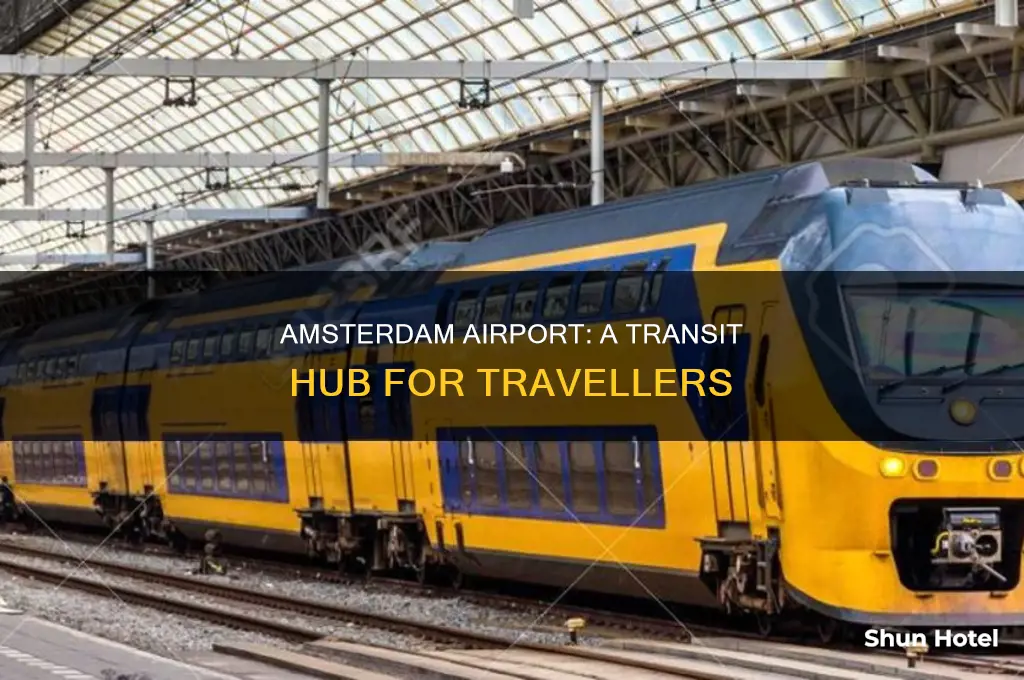 can you transit through amsterdam airport