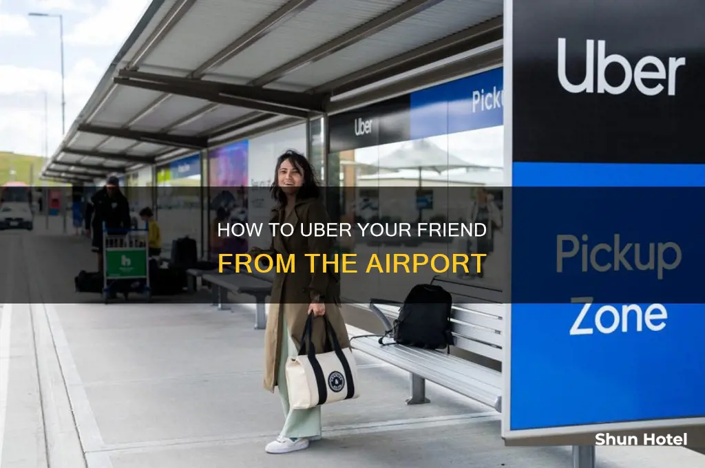 can you uber a friend from the airport