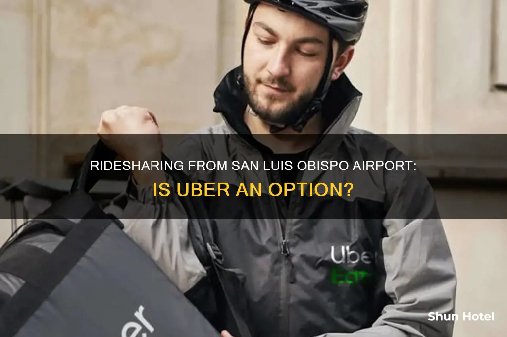 can you uber from san luis obispo airport