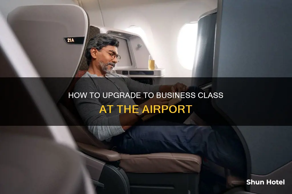 can you upgrade to business class at the airport