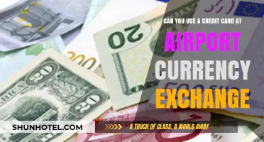 Airport Currency Exchange: Credit Card Usage Explained