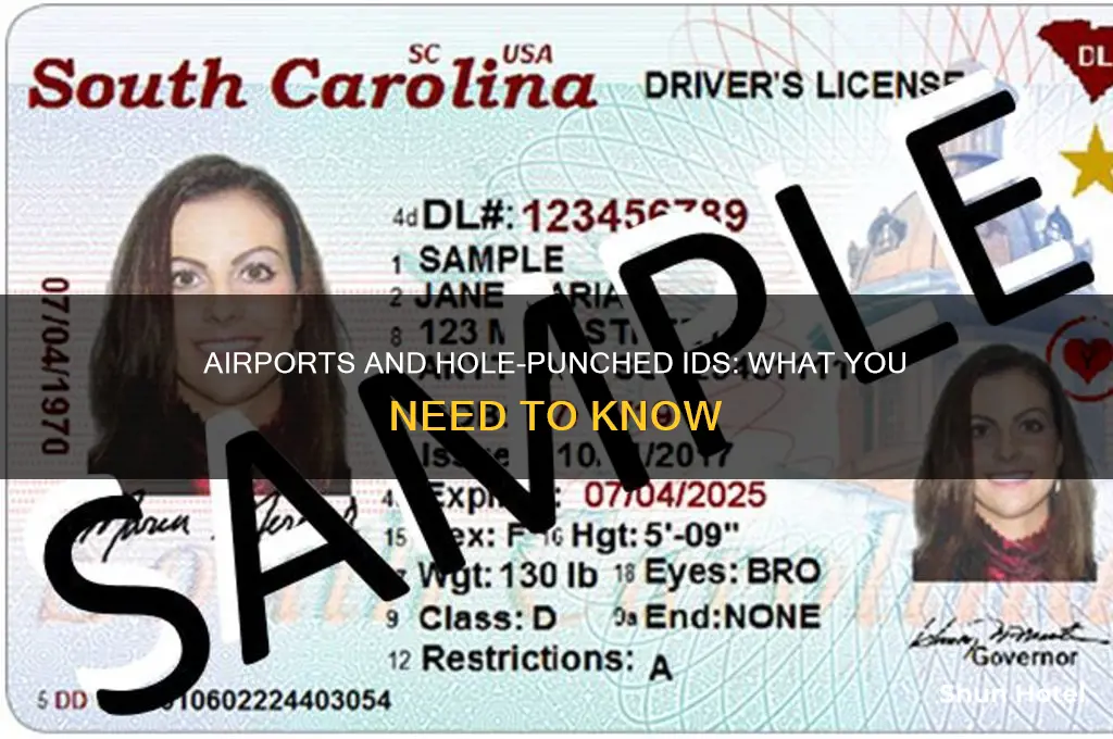 can you use a hole punched id at the airport