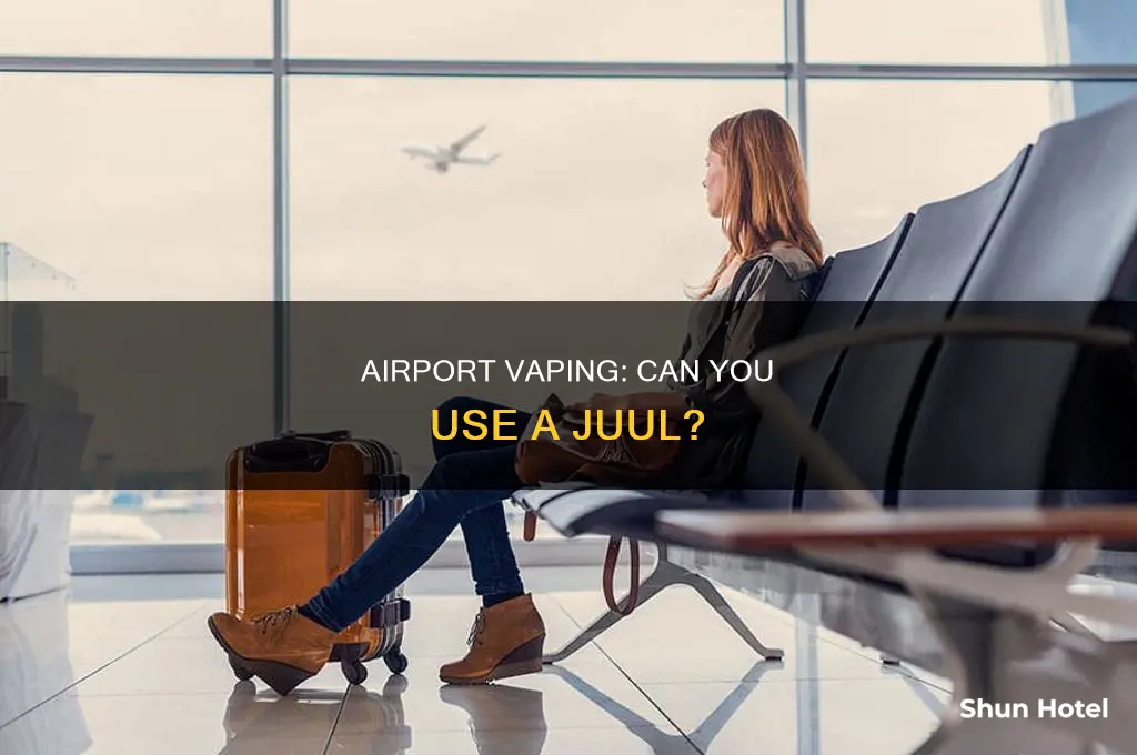 can you use a juul in an airport