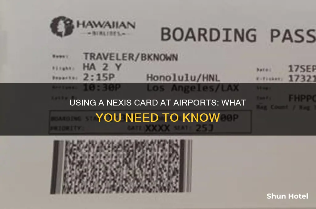 can you use a nexis card at airport
